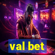 val bet